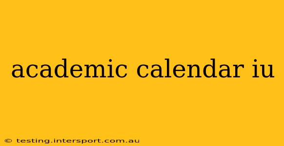 academic calendar iu