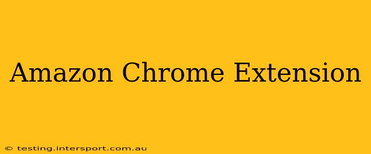 Amazon Chrome Extension