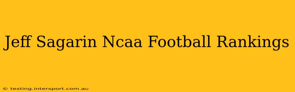 Jeff Sagarin Ncaa Football Rankings
